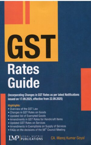 LMP GST Rates Guide By Manoj Kumar Goyal Edition 2025