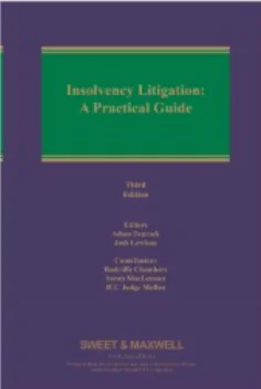Sweet & Maxwell Insolvency Litigation: A Practical Guide by Adam Deacock, Josh Lewison 3th Edition 2025