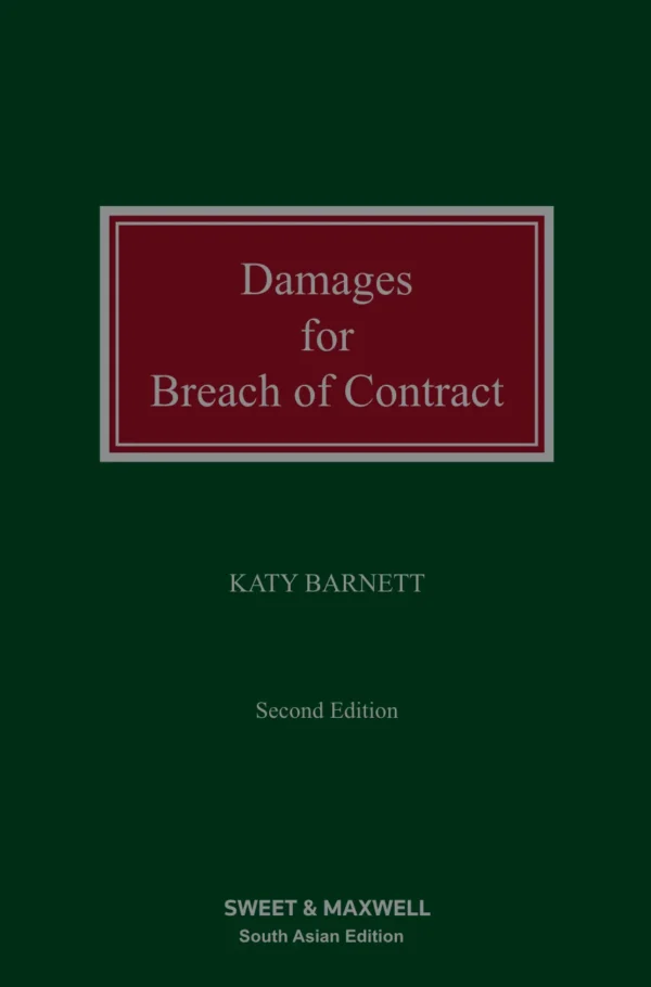 Sweet & Maxwell Damages For Breach Of Contract By Katy Barnett 2nd Edition 2024