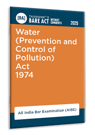 Taxman Bare Act with Comments Water (Prevention and Control Of Pollution) Act 1974 ( AIBE) Edition 2025