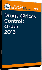 Taxmann Bare Act with Section Notes Drugs (Prices Control) Order 2013 Edition 2025