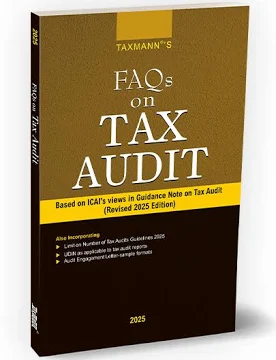 Taxmann Faqs on Tax Audit  Edition 2025