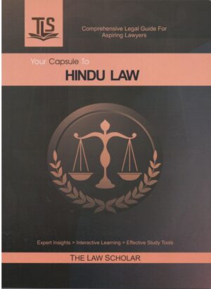 The Law Scholar Your Capsule to Hindu Law