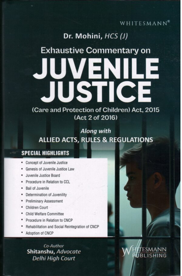 Whitesmann Pub.Exhaustive Commentary On Juvenile Justice By Dr.Mohini Edition 2026