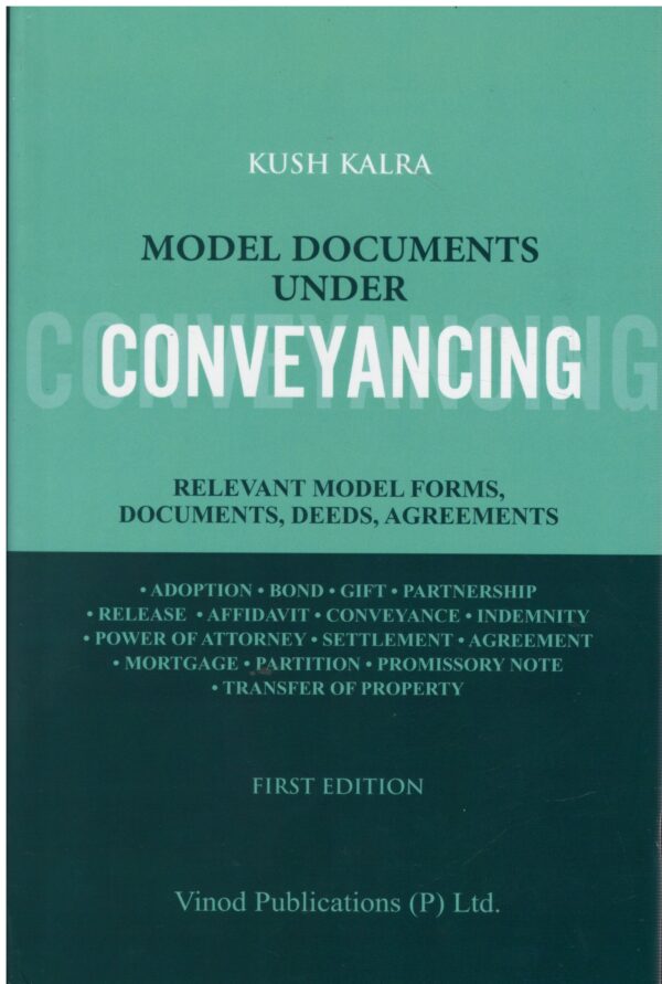 Vinod Publication Model Documents Under Conveyancing by Kush Kalra 1st Edition 2026