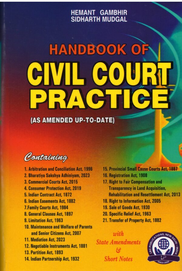 LRC Handbook of Civil Court  Practice As Amended up to Date  By Hemant Gambhir ,Sidharth Mudgal Edition 2026