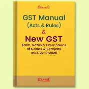 Bharat GST Manual Acts & Rules & New GST Edition 2025