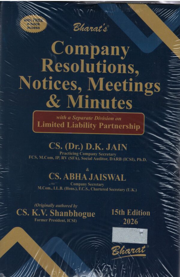 Bharat Comapny Resolution Notices Meeting & Minutes With A Separate division on Limited Liability Partnership By K.V.Shandhogue Edtion 2026