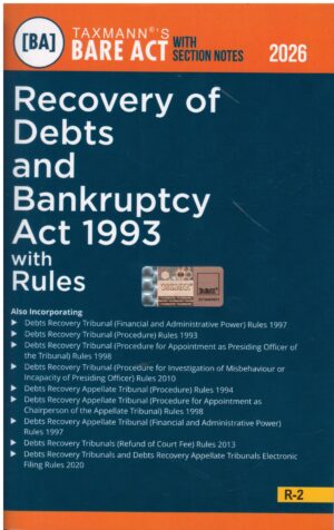 Taxmann Bare Act with Section Notes Recovery of Debts And Bankruptcy Act 1993 with Rules Edition 2026