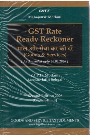 GSTJ Mahajan & Motlani Diglot GST Rate Ready Reckoner Goods & Services By CA P.H.Motlani 2nd Edition 2026