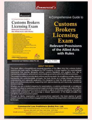 Commercial A Comprehensive Guide to Customs Brokers Licensing Exam Relevant Provisions of the Allied Acts With Rules by Lokesh Kumar Shrivastava Edition 2026