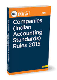 Taxmann Bare Act with Section Notes Companies (Indian Accounting Standards) Rules 2015 Edition 2026