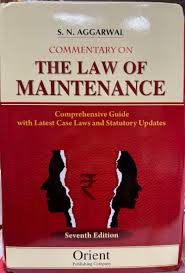 Orient Publication Commentary On The Law Of Maintenance By S.N Aggarwal Reprint Edition 2026