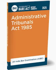Taxmann Bare Acts without Comments Administrative Tribunals Act 1985 All India Bar Exam Edition 2025