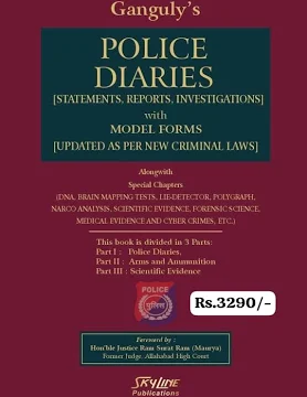 Skyline Publication Police Diaries ( Statements Reports Investigations with Model forms Updated As Per New criminal Laws ) By Ganguly Edition 2026