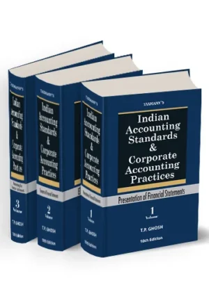 Taxmann Indian Accounting Standards & Corporate Accounting Practices in 3 Vols. By T.P.Ghosh Edition 2025