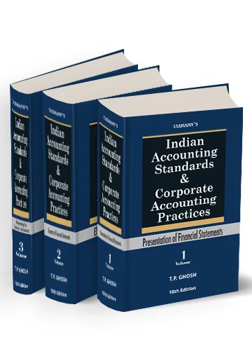 Taxmann Indian Accounting Standards & Corporate Accounting Practices in 3 Vols. By T.P.Ghosh Edition 2025