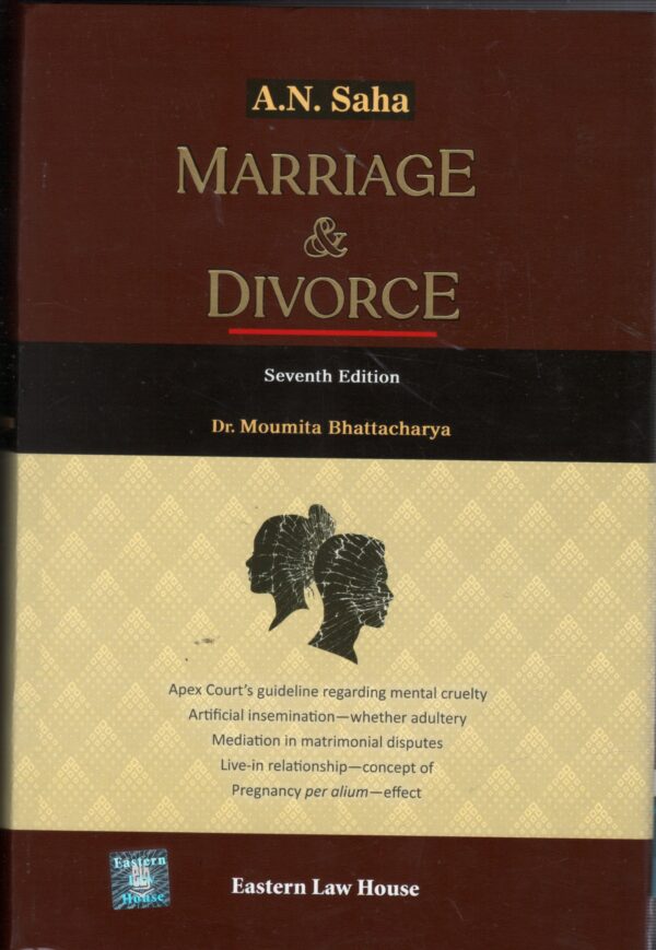 Eastern Law House Marriage & Divorce by Dr.Moumita Bhattacharya , A. N. Saha Seventh Edition-2026