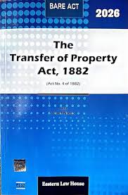 Eastern Law House Bare Act The Transfer of Property Act 1882 with Short Notes  Edition-2026