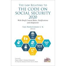 Oakbridge The Law Relationg To the Code On Social Security 2020 By Saji Narayanan C K Edition 2026