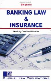 Singhal’s Banking Law & Insurance by Sonali Sharma Reprint 2021