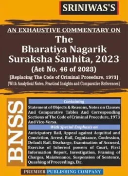Premier An Exhaustive Commentary On the Bharatiya Nagarik Suraksha Sanhita 2023 ( act no.46 of 2023) Edition 2026