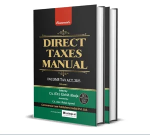 Commercial Direct Taxes Manual (Set of 2 Vols) Edition 2026