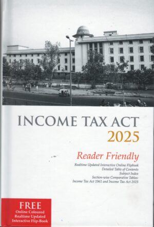 Heritage India Books Income Tax Act 2025 Reader Friendly 1st Edition 2025