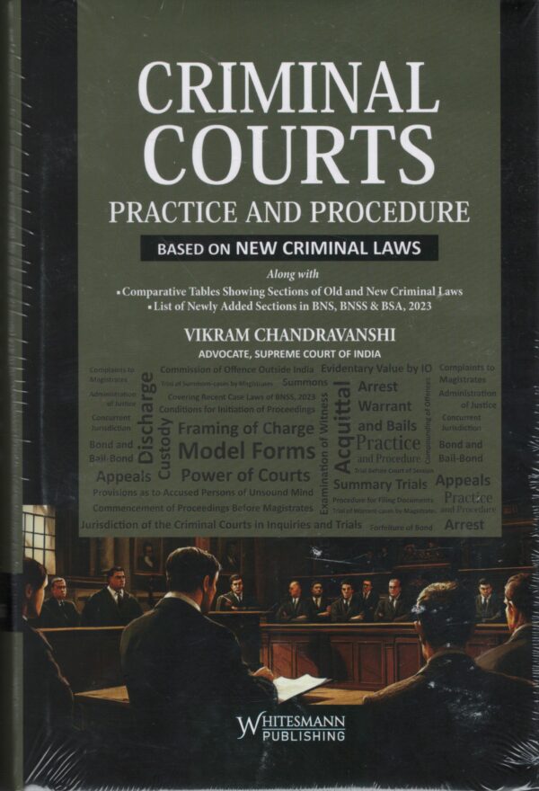 Whitesmann Criminal Courts Practice and Procedure Based on new criminal Laws By Vikram Chandravansh Edition 2026