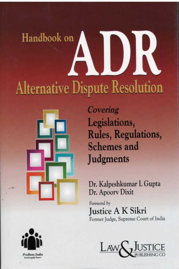 Law& Justice Handbook On ADR Alternative Dispute Resolution By Kalpesh kumar L Gupta Edition 2026