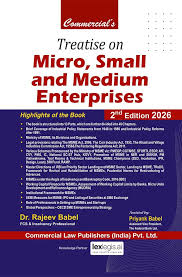 Commercial Treatise on Micro, Small and medium Enterprises By Dr.Rajeev Babel 2nd Edition 2026