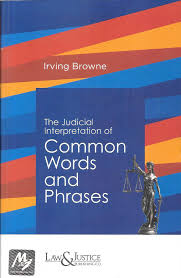 Law&Justice The Judicial Interpretation of Common Words and Phrases By Irving Browne Indian Economy Reprint 2026