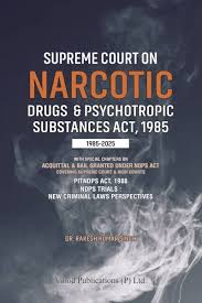 Vinod Publication Supreme Court On Narcotic Drugs & Psychotropic Substances Act 1985 1st Edition 2025 - By Dr Rakesh Kumar Singh
