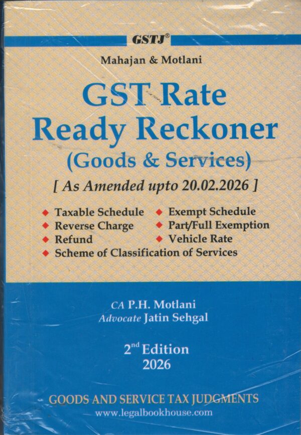 GSTJ Mahajan & Motlani GST Rate Ready Reckoner Goods & Services Pocket size By CA P.H.Motlani Edition 2026