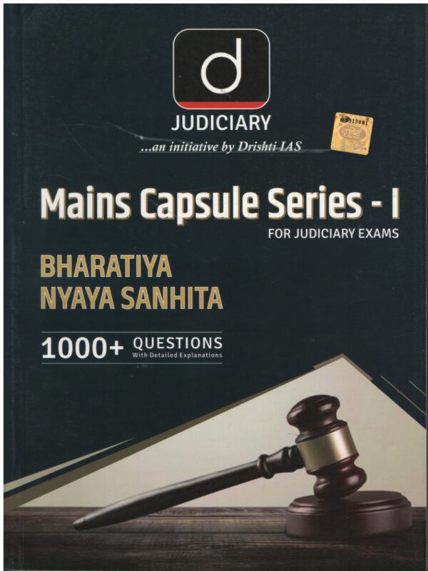 Drishti Judiciary Main Capsule Series-I For Judiciary Exams Bharatiya Nyaya Sanhita 1000+ Questions With Detailed Explanations Eidition 2026