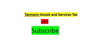 Taxmann Goods and Services Tax (AI)