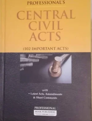 Professional Central Civil Acts (102 Important Acts ) Edition 2026