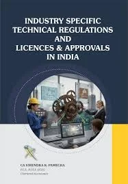 Xcess Industry Specific Technical Regulations and Licences & Approvals in India By Virendra K. Pamecha Edition 2026