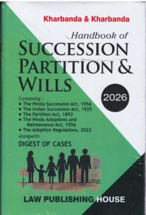 Law Publishing House Handbook of Succession Partition and Wills By Kharbanda & Kharbanda Edition 2026