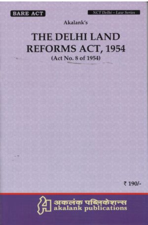 Akalank Publication Bare Act The Delhi Land Reforms Act 1954