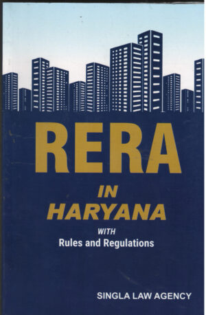 Singhl Law Agency RERA in Haryana with Rules and regulations Reprint Edition 2026