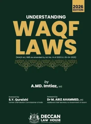 Deccan Law House Understanding Waqf Laws By A.MD.Imtiaz Edition 2026