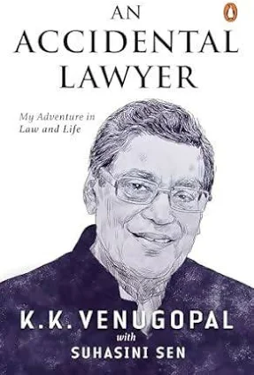 Penguin Vintage An Accidental Lawyer By K.K Venugopal With Suhasini Sen Edition 2025