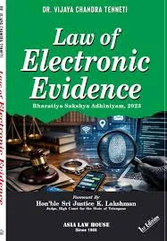 Asia Law House Law Of Electronic Evidence Bharatiya Sakshya Adhiniyam,2023 By Dr.Vijaya Chandra Tenneti Edition 2026