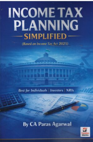 Taxation Mantra Income Tax Planning Simplified ( Based on Imcome Tax Act 2025) By CA Paras Agarwal