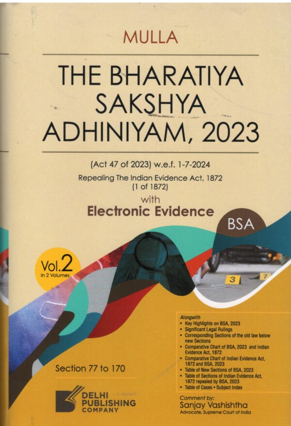 Delhi Pub.Co.The Bharatiya Sakshya Adhiniyam 2023 (Act 47 of 2023 ) w.e.f. 1-7-2024 in 2 vol Mulla Edition 2026
