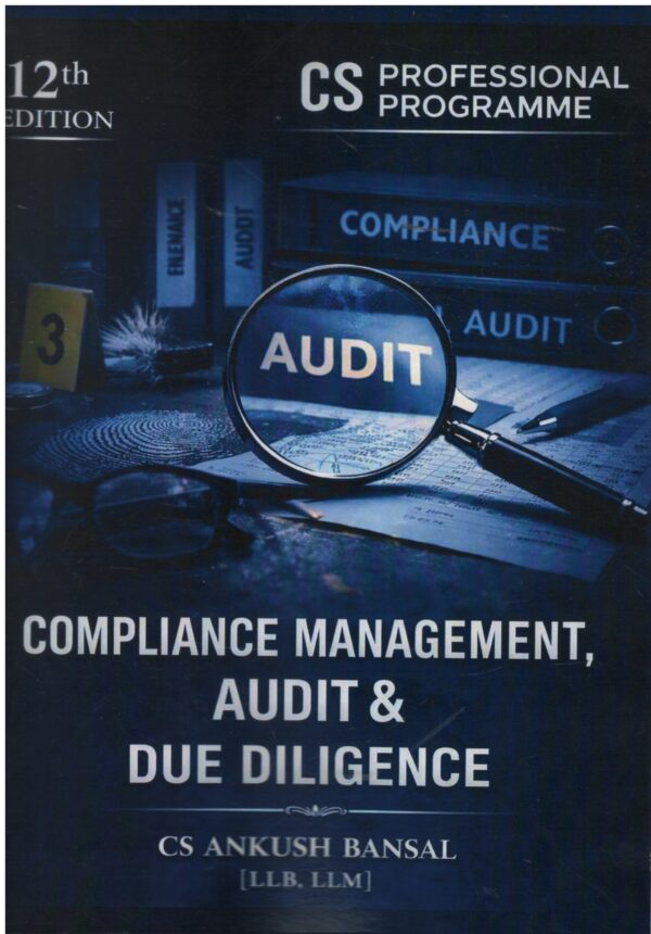 Cs Professional Prog. Compliance Management Audit & Due Diligence By Cs Ankush Bansal 12th Edition 6th April 2026