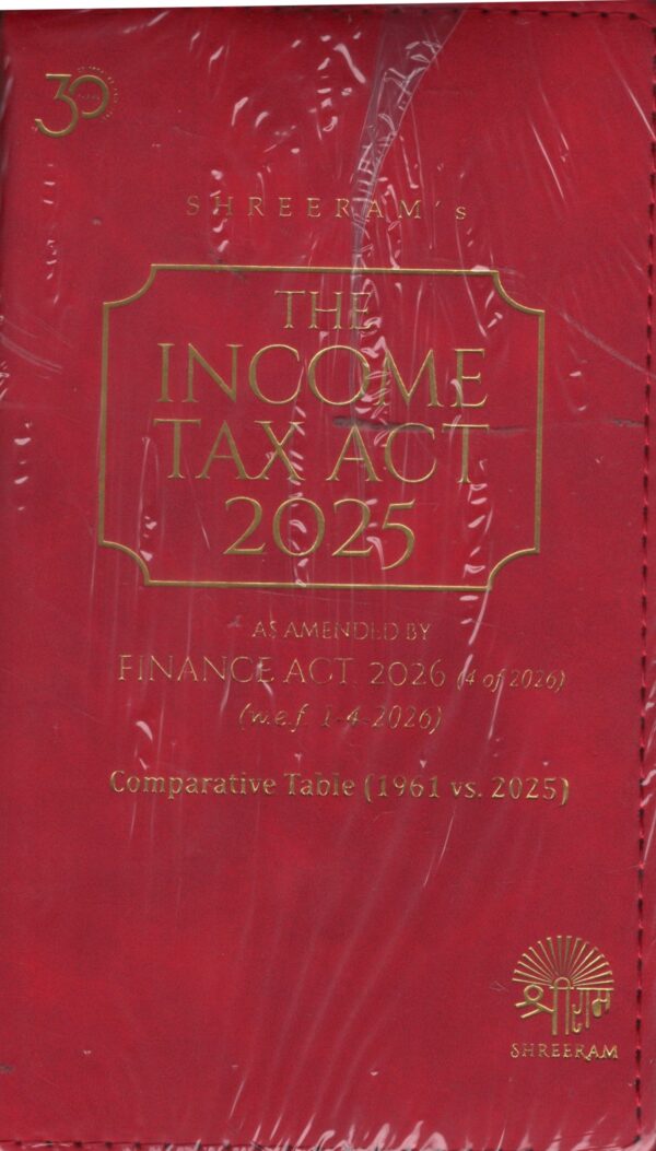 Shreeram The Income Tax Act 2025 As Amended by Finance Act 2026 w.e.f 1-4-26 Comparative table ( 1961 vs 2025 )