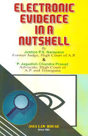 Asia Law House Electronic Evidence in a nutshell By P S Narayana Edition 2026