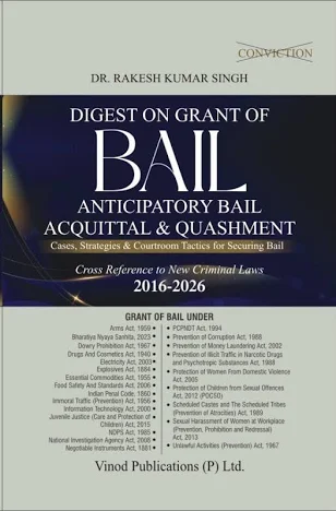 Vinod publication Digest On Grant of Bail Anticipatory Bail Acquittal & Quashment Edition 2026